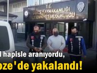 14 yıl hapisle aranıyordu, Gebze'de yakalandı!