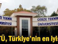 GTÜ, Türkiye’nin en iyisi!