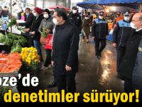 Gebze’de sıkı denetimler sürüyor!