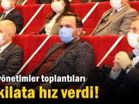 Yerel yönetimler toplantıları teşkilata hız verdi!