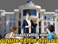 Kocaeli Valiliği'nden yüzyüze eğitim duyurusu