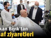 Başkan Bıyık’tan esnaf ziyaretleri