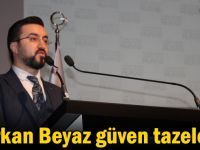 Serkan Beyaz güven tazeledi!