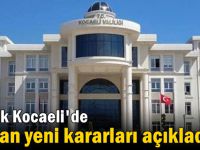 Valilik Kocaeli'de alınan yeni kararları açıkladı!