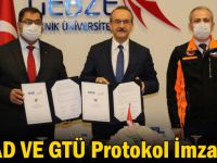 AFAD VE GTÜ Protokol İmzaladı