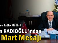 Kadıoğlu'ndan 14 Mart mesajı