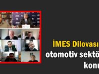 İMES Dilovası OSB, otomotiv sektörünü konuştu!