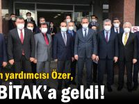 Özer, TÜBİTAK’a geldi!