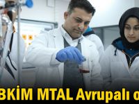 GEBKİM MTAL Avrupalı oldu