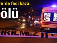 Gebze'de Tır ile otomobil çarpıştı: 1 ölü!