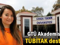 GTÜ Akademisyene TÜBİTAK desteği!