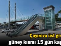 Çayırova üst geçidi güney kısmı 15 gün kapalı