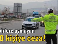 Kocaeli'de 290 kişiye ceza!