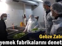 Gebze Zabıtası yemek fabrikalarını denetledi