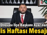 MHP Dilovası İlçe Başkanı Ayaz’dan Polis Haftası Mesajı