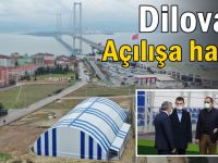 Dilovası açılışa hazır!