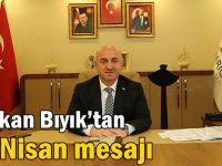 Başkan Bıyık’tan 23 Nisan mesajı