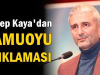 Kaya, Gizli takiple siyasi peşinde olanlara yazıklar olsun!