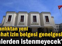 Bakanlıktan yeni 'seyahat izin belgesi' genelgesi! Kimlerden istenmeyecek?