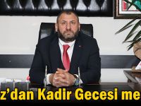 MHP Dilovası İlçe Başkanı Ayaz’dan Kadir Gecesi Mesajı