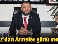 Ayaz’dan Anneler günü mesajı