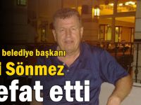 Eski belediye başkanı Ali Sönmez vefat etti