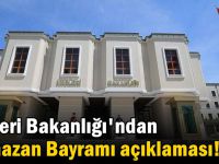 İçişleri Bakanlığı'ndan Ramazan Bayramı açıklaması!