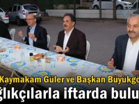 Güler ve Büyükgöz, İlçe Sağlık personeli ile iftarda bir araya geldi