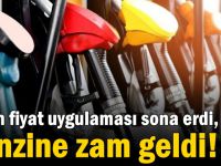 Tavan fiyat uygulaması sona erdi, benzine zam geldi!