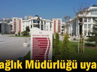 İl Sağlık Müdürlüğü uyardı!