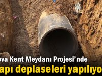 Çayırova Kent Meydanı Projesi’nde altyapı deplaseleri yapılıyor