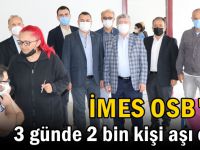 İMES Dilovası OSB’de 3 Günde 2 Bin Kişi Aşı Oldu