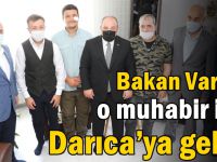 Bakan Varank o muhabir için Darıca’ya geldi!