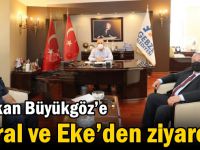 Başkan Büyükgöz’e  Kural ve Eke’den ziyaret