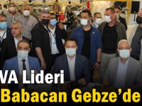 DEVA Lideri Ali Babacan Gebze’de!