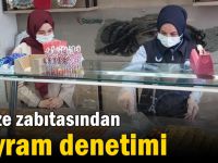 Gebze zabıtasından bayram denetimi