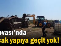 Dilovası’nda kaçak yapıya geçit yok!