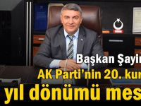 Başkan Şayir’den AK Parti’nin 20. kuruluş yıl dönümü mesajı