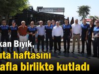 Başkan Bıyık, Zabıta haftasını esnafla birlikte kutladı