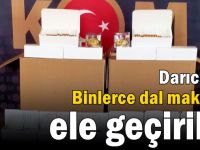 Binlerce dal makaron ele geçirildi