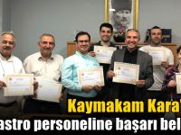 Kaymakam Kara’dan Kadastro personeline başarı belgesi