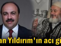 İlhan Yıldırım'ın acı günü