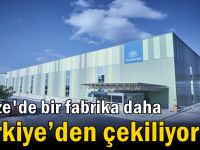 Gebze'de bir fabrika daha Türkiye’den çekiliyor!