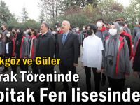 Güler ve Başkan Büyükgöz Bayrak Töreninde Tübitak Fen Lisesinde