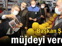 Başkan Şayir, müjdeyi verdi!