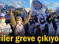 Gebze'de işçiler greve çıkıyor!