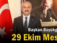 Başkan Büyükgöz’ün 29 Ekim Mesajı