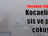 Kocaelililer dikkat! 5 gün etkili olacak!