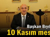 Başkan Bıyık’tan 10 Kasım mesajı