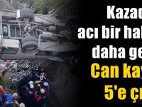 Can kaynı 5'e çıktı